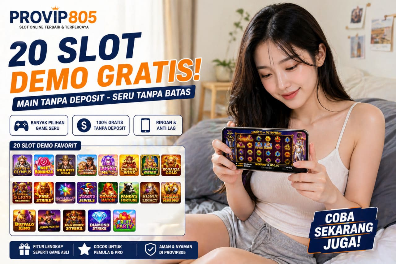 20 Slot Demo Gratis Favorit Pemain di PROVIP805 Hari Ini